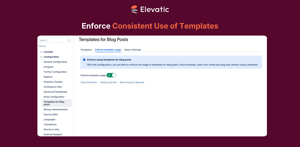 In order to ensure a uniform appearance, enforce the usage of the templates.