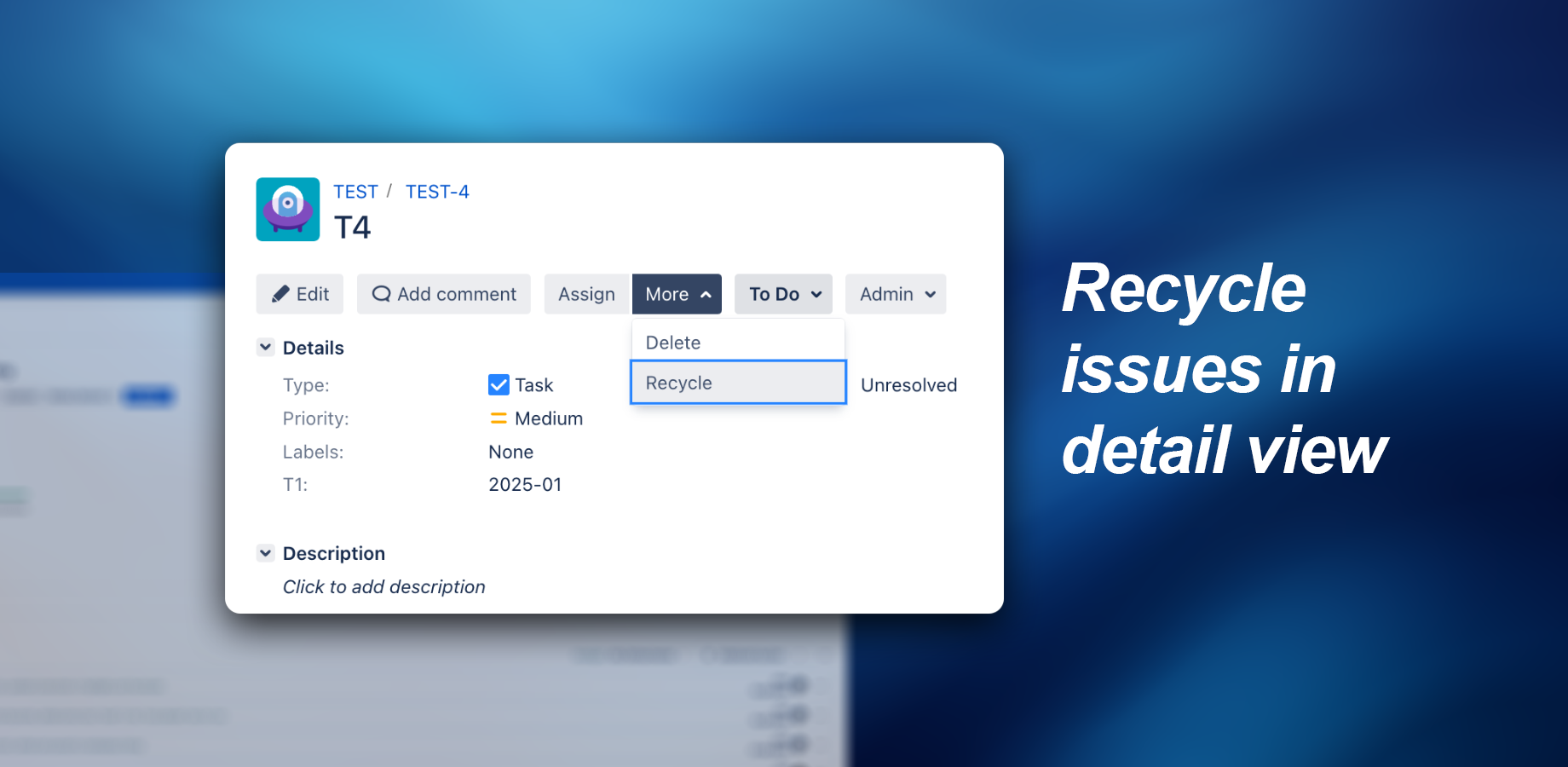 Click Recycle to put the issue in the Recycle Bin for the project