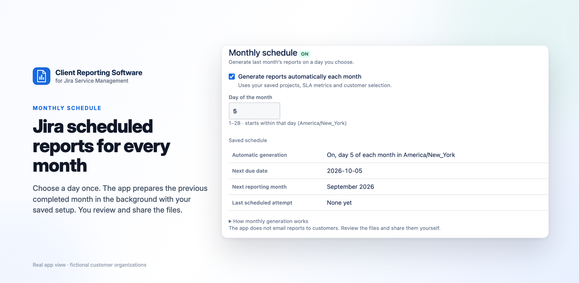 The saved monthly schedule shows its next due date and reporting month. Generation continues with the tab closed. Customer delivery is manual. Sample data.
