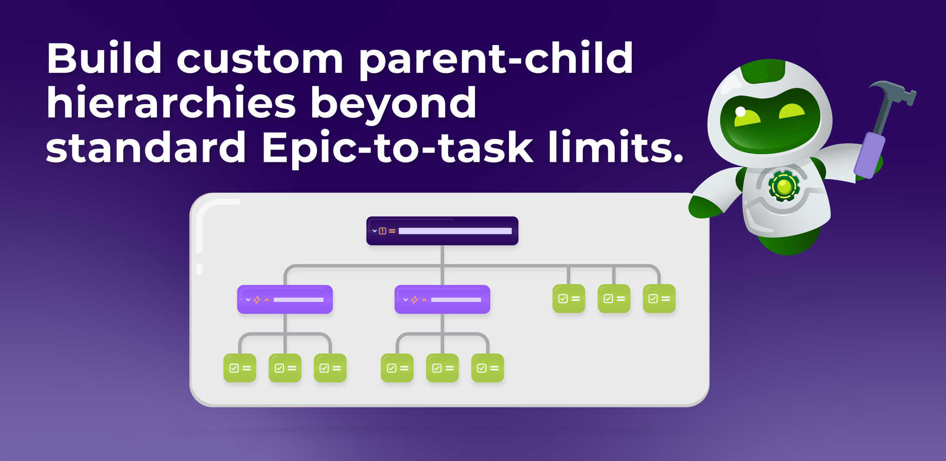 Use containers to build custom parent-child hierarchies beyond standard Epic-to-task limits and Jira restrictions.