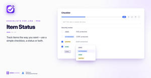 For when yes or no isn’t enough, set a checklist item to Open, In Progress, Done and Skipped. You can also create your own custom statuses.