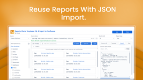 Build a report once and reuse it anywhere. Copy the report recipe as JSON from the Import tab, including its CQL query, layout and columns and paste it on a new page to recreate the same grid report.