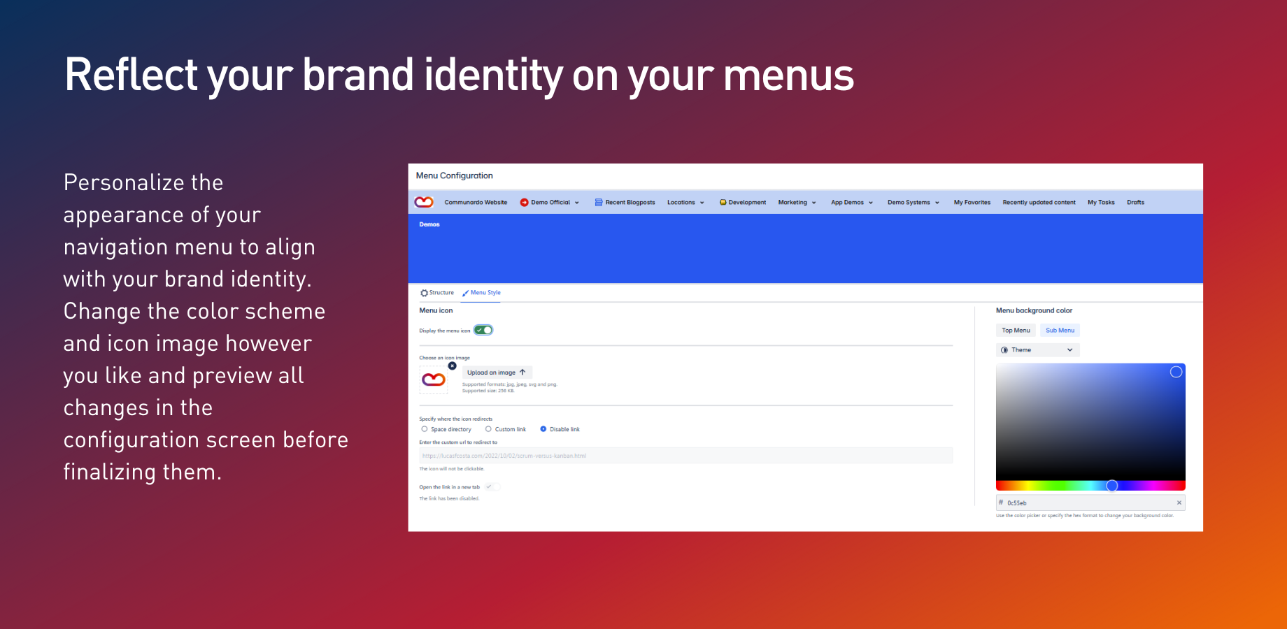Get powerful personalization options.