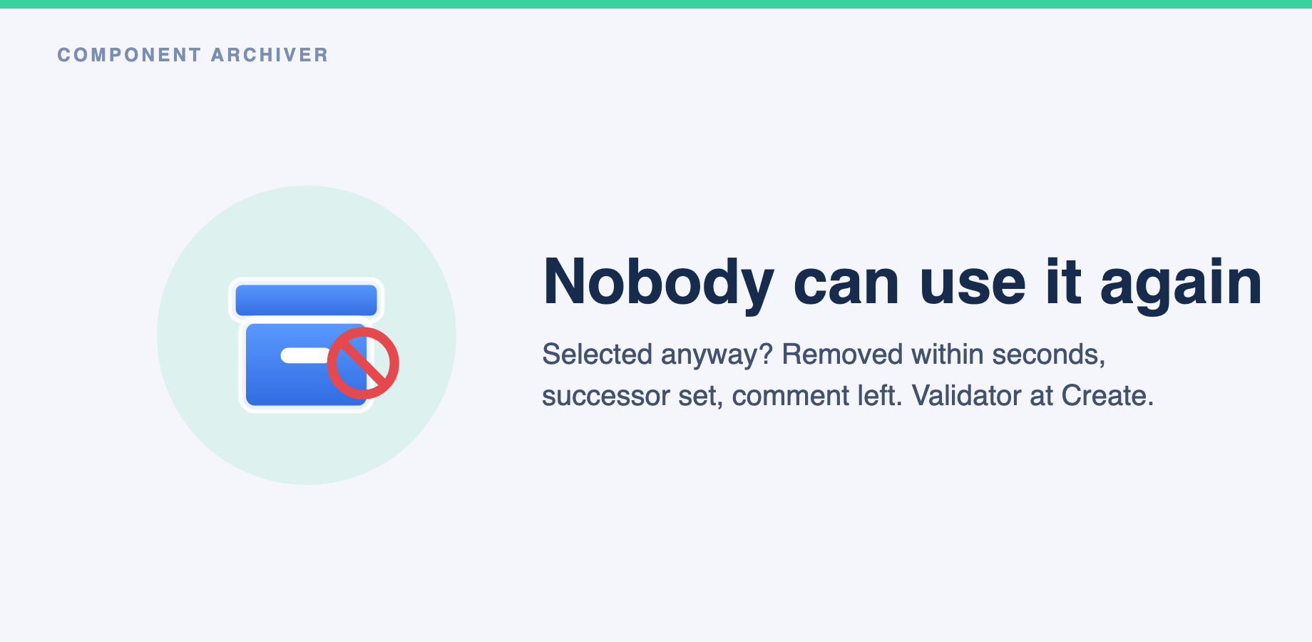 Auto-Guard in action: the archived component was removed and the successor set, with a comment explaining why.