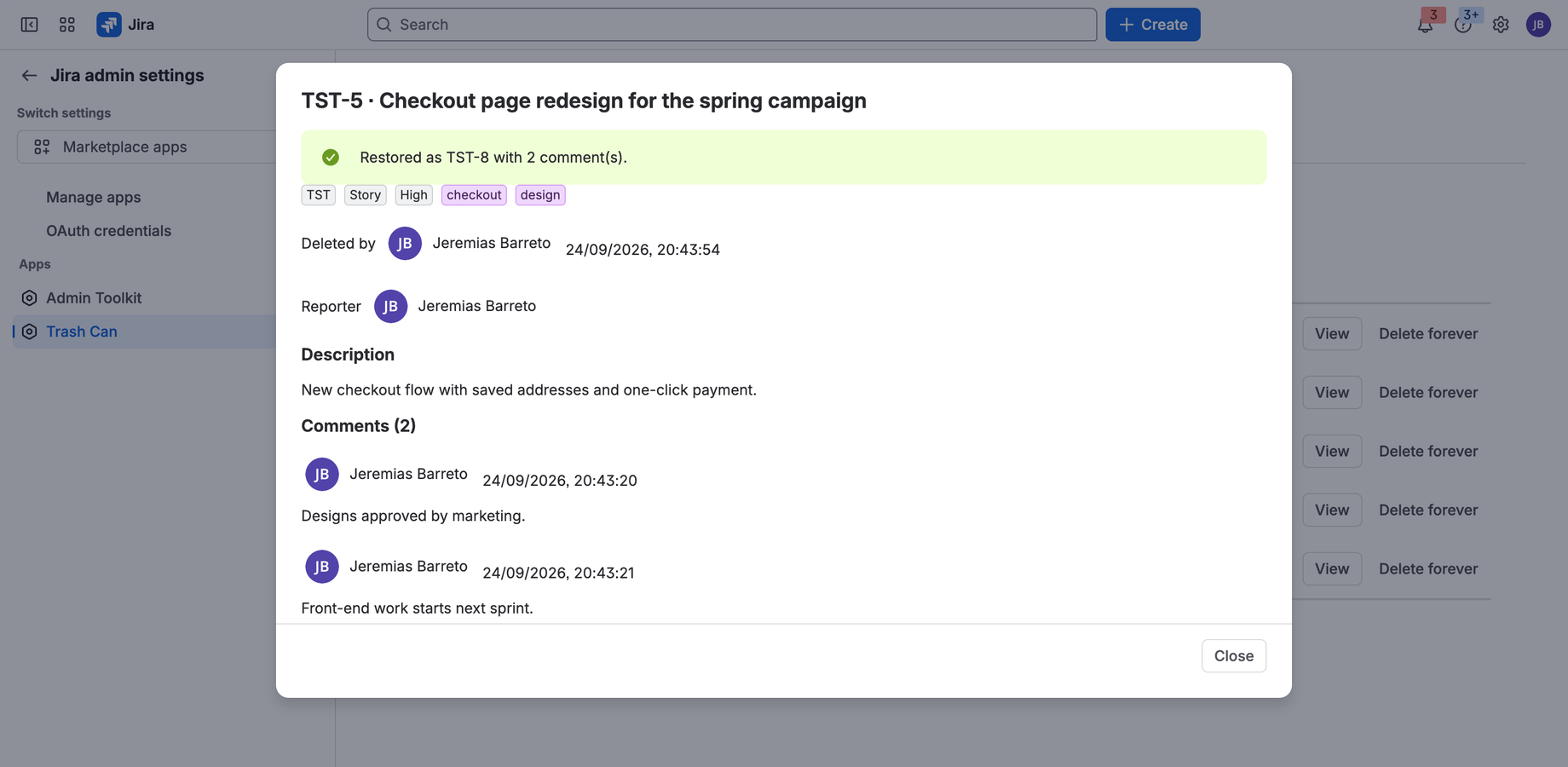 Restore creates the issue again with its fields and comments and shows the new key.