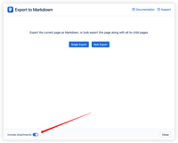 Toggle "Include attachments" at the bottom of the dialog to bundle all page attachments into the ZIP export — images, PDFs, and other files are saved alongside their Markdown files automatically