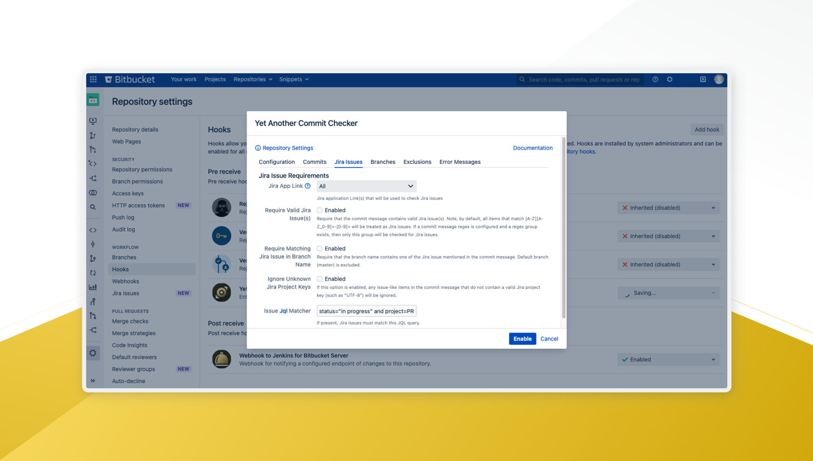 Global configuration, which can be enabled by default for all repositories