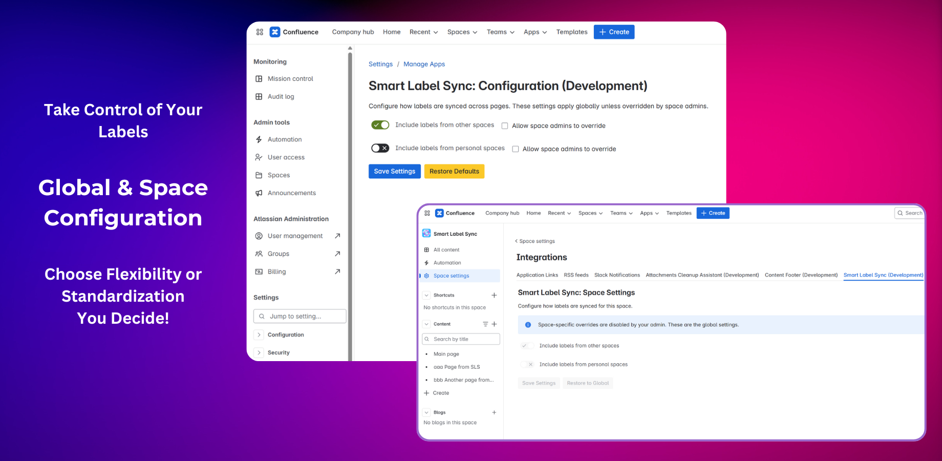 Screenshot showing Smart Label Sync’s global and space-specific configuration pages, allowing admins to standardize or customize label sync rules for different Confluence spaces.
