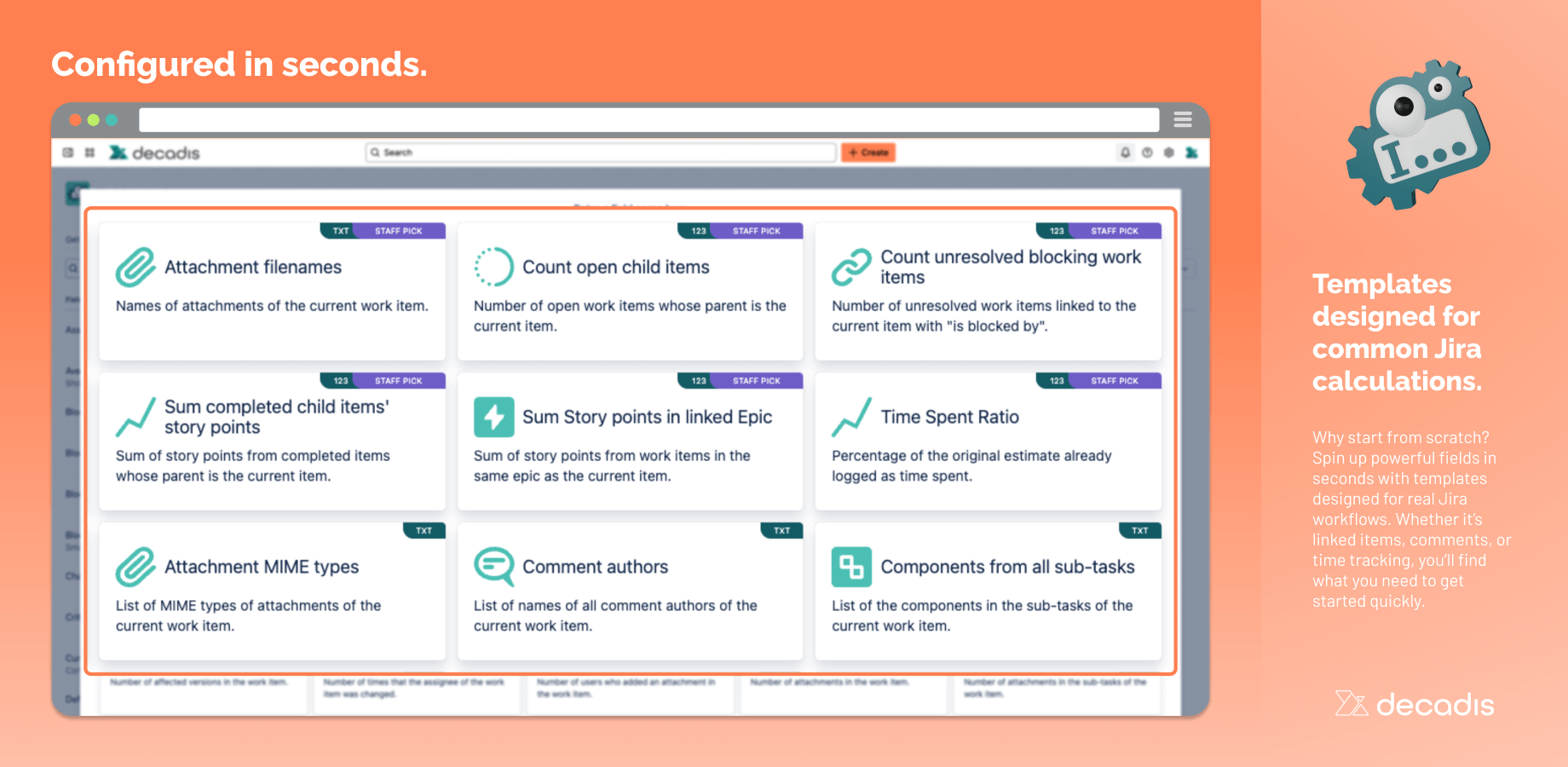 Why start from scratch? Spin up powerful fields in seconds with templates designed for real Jira workflows. You'll find what you need to get started quickly, whether it’s linked work items, comments, or time tracking.