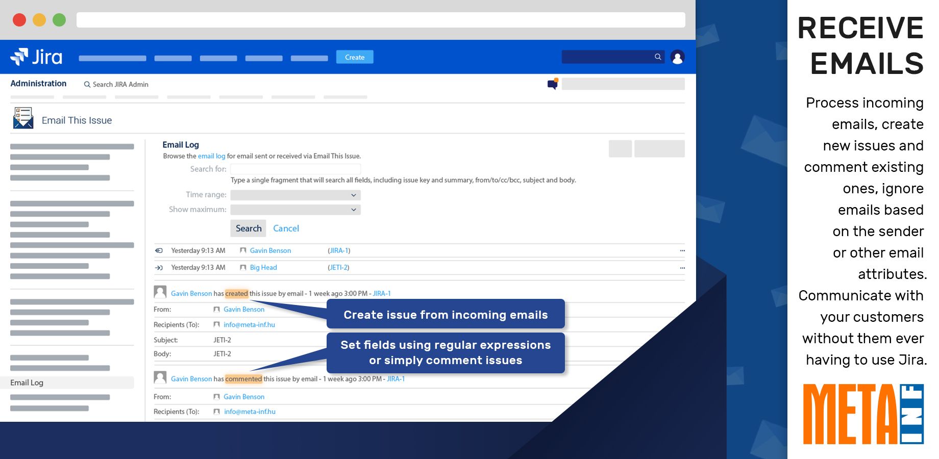 Your mailbox can be integrated into Jira. Incoming emails can become Jira issues automatically, they can add comments to existing issues or set issue field values. Create complex conditions to decide about your email.