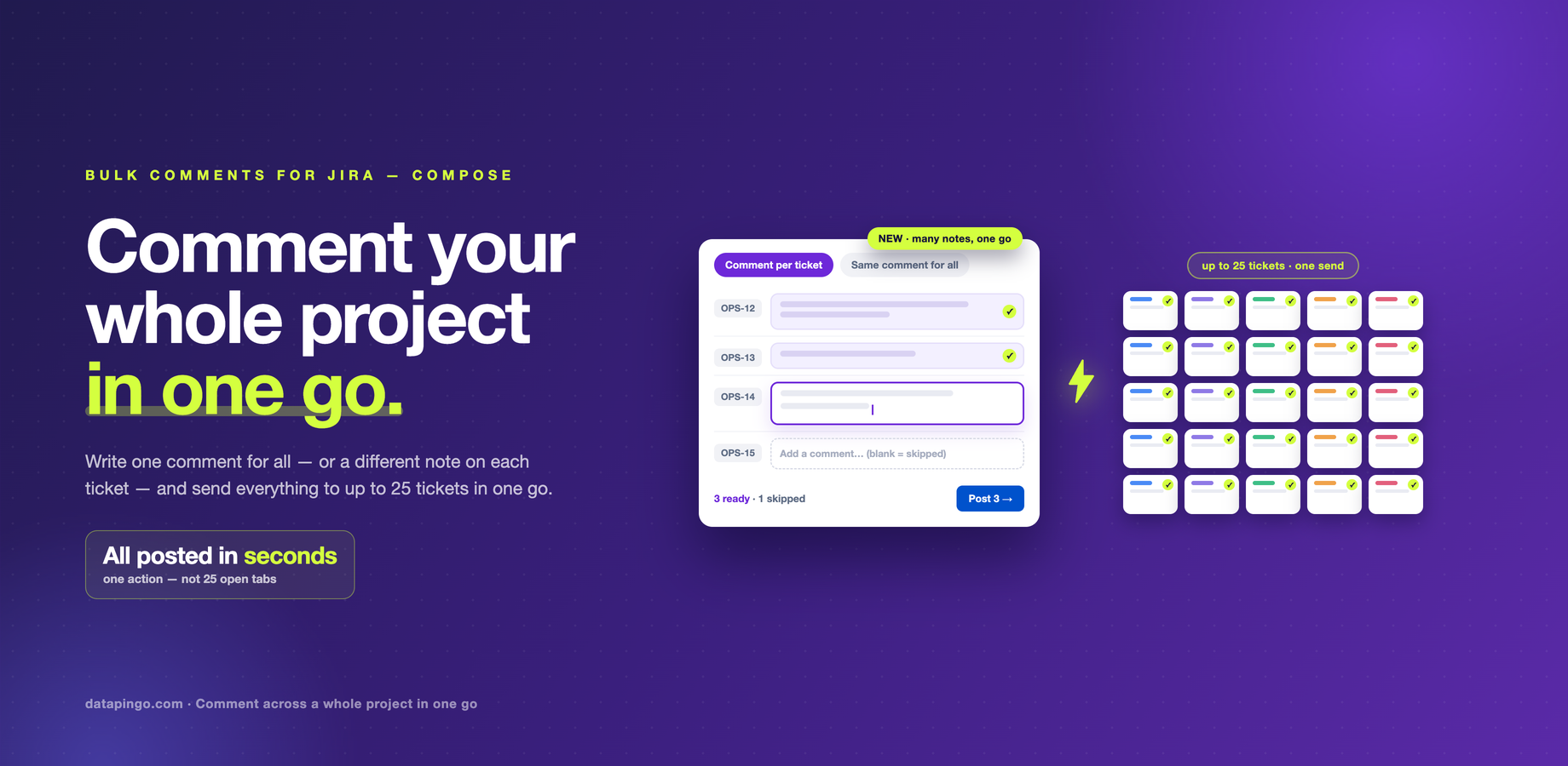 Compose in Bulk Comments for Jira — one comment for all, or a different note per ticket, posted to up to 25 tickets in one send.