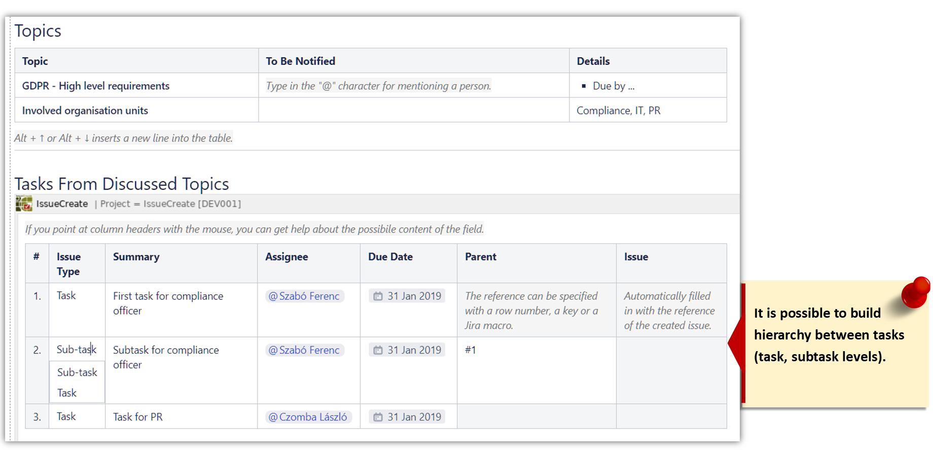 Collect your tasks and issues and create them in Jira.