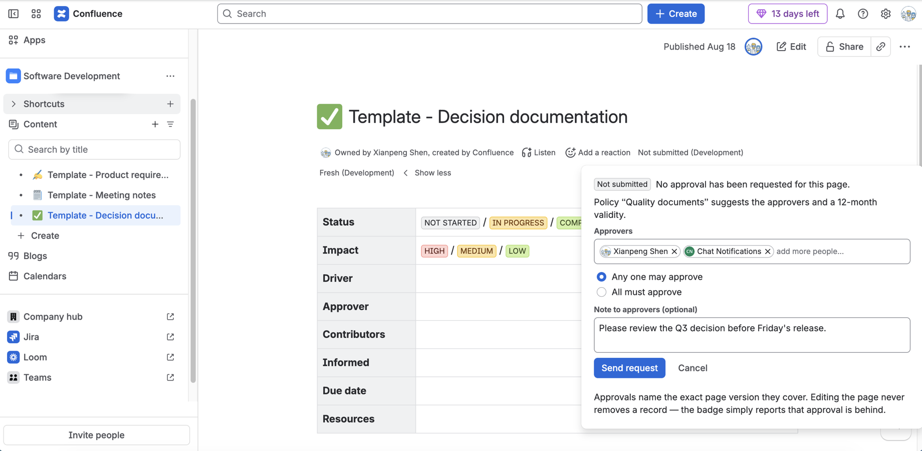Request sign-off in one click; approvers are @-mentioned through Confluence's own notifications.