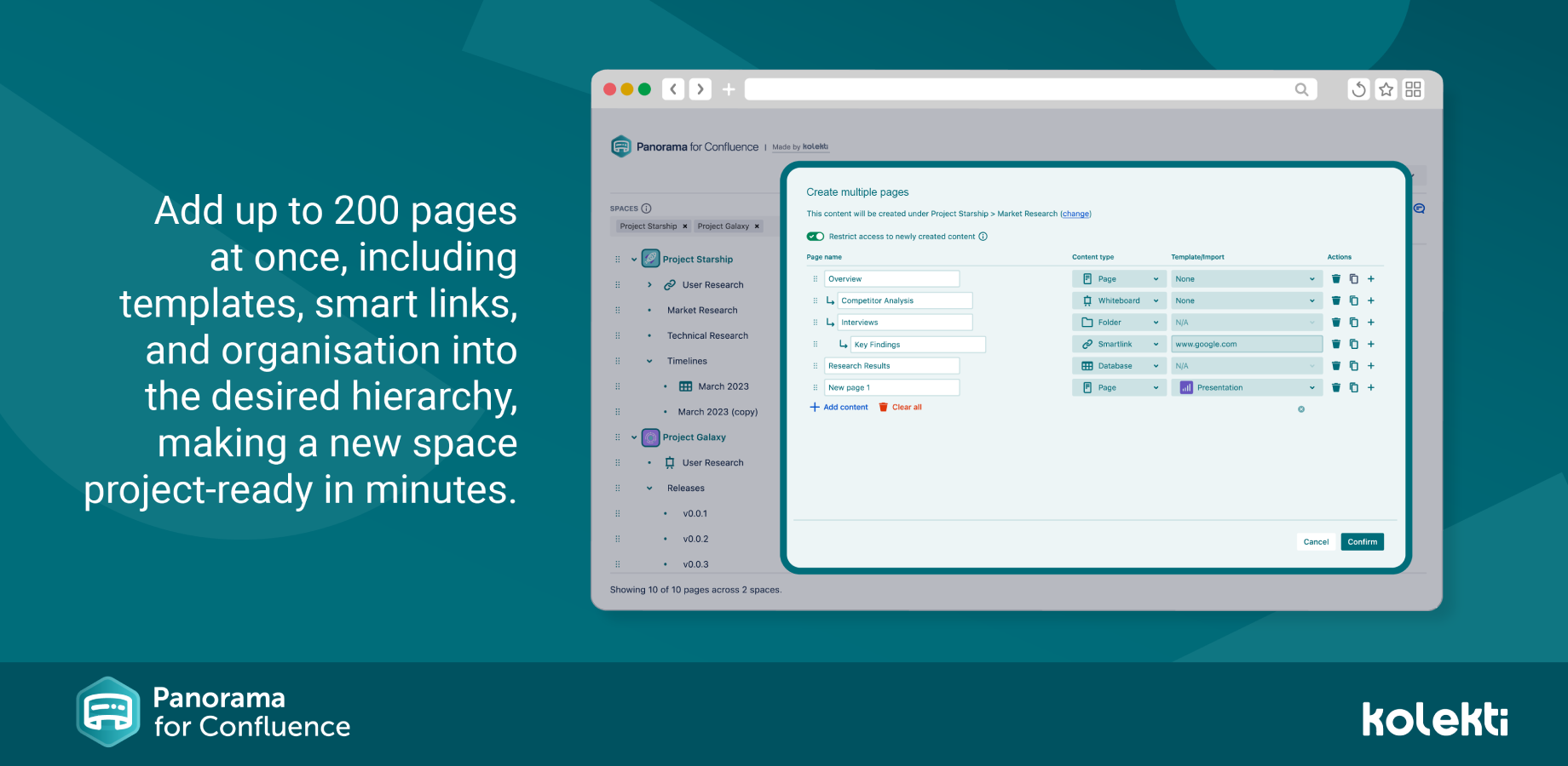 A module that opens in Panorama allows users to add up to 200 pages at once to a space and organise them into the desired hierarchies.