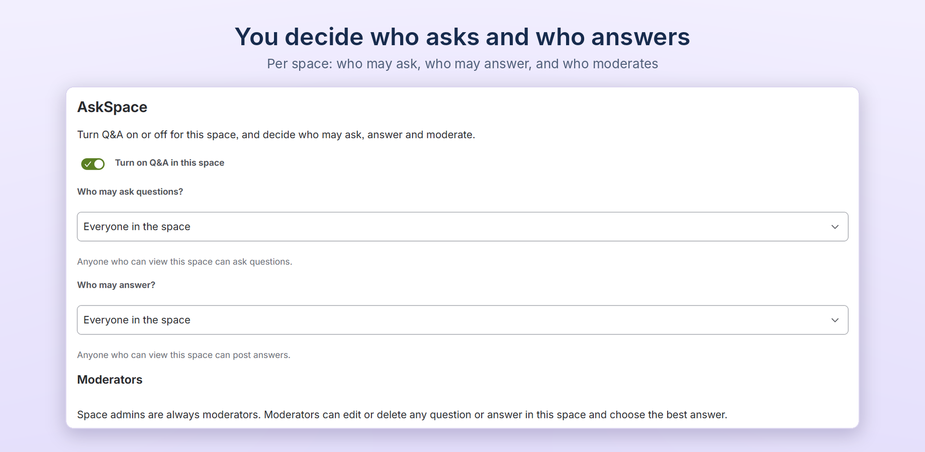 Space settings: turn Q&A on, and choose who may ask, who may answer and who moderates.