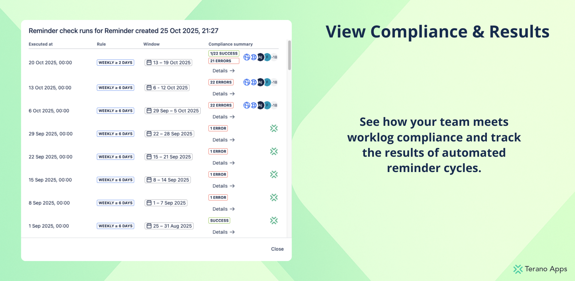 Example view showing weekly reminder check runs and compliance results. Managers can review each reminder cycle, see success or errors, and ensure accurate time logging across the team.