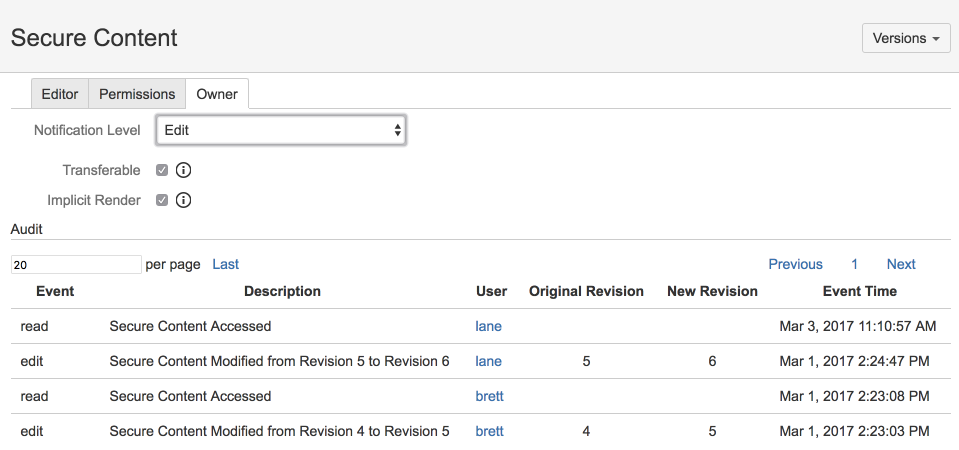 Set notification levels and view audit logs to see when your Secure Content has been accessed, edited, or undergone permission changes. Safely empower others knowing you can revert back to previous versions anytime.