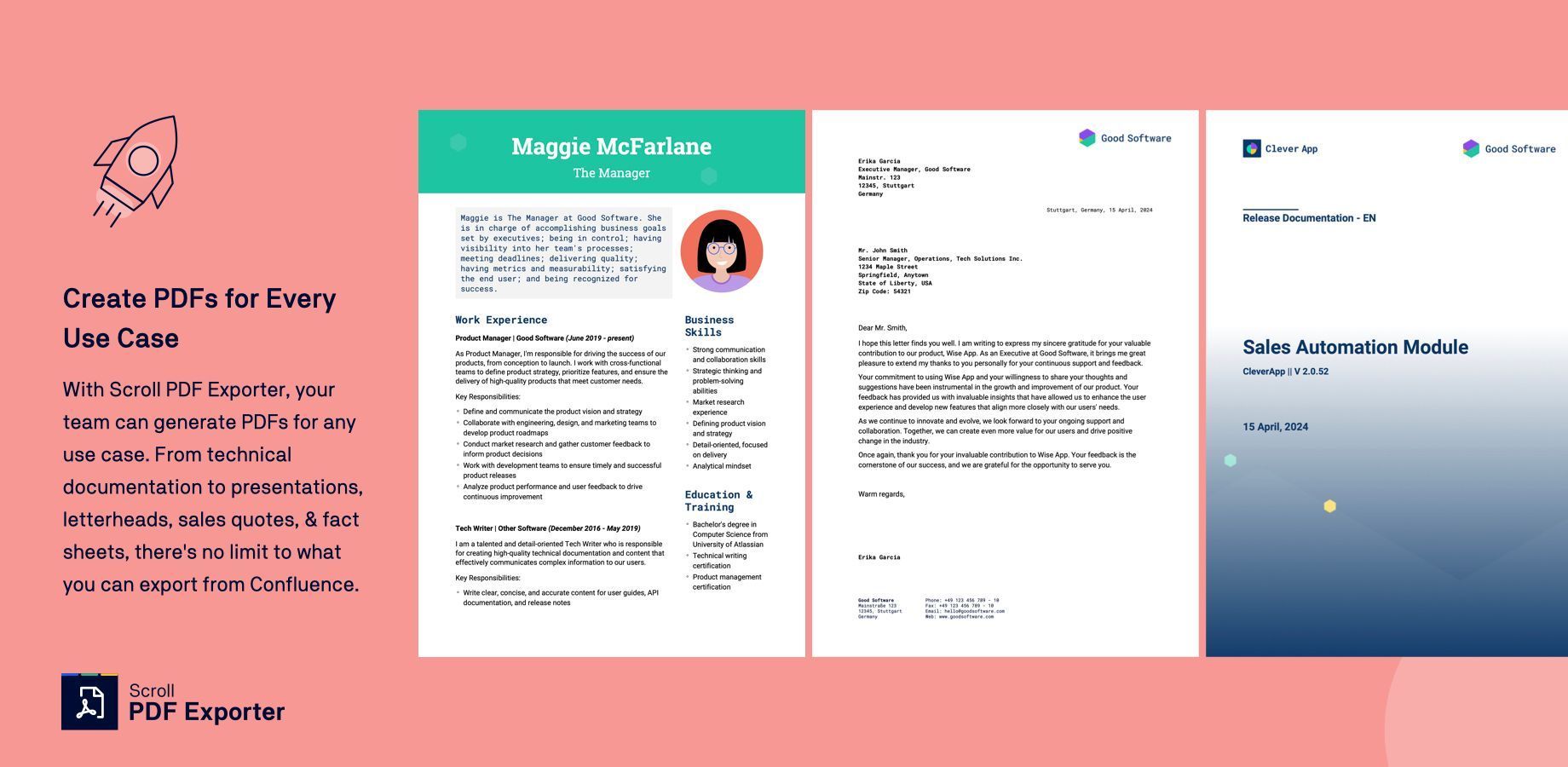 With Scroll PDF Exporter, your team can generate PDFs for any use case. From technical documentation to presentations, letterheads, sales quotes, & fact sheets, there's no limit to what you can export from Confluence.