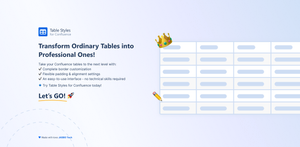 Transform Your Tables Today. Bring a professional look to your Confluence tables with simple, powerful styling tools — try it now! Install Table Styler for Confluence and create beautiful, customized tables easily!