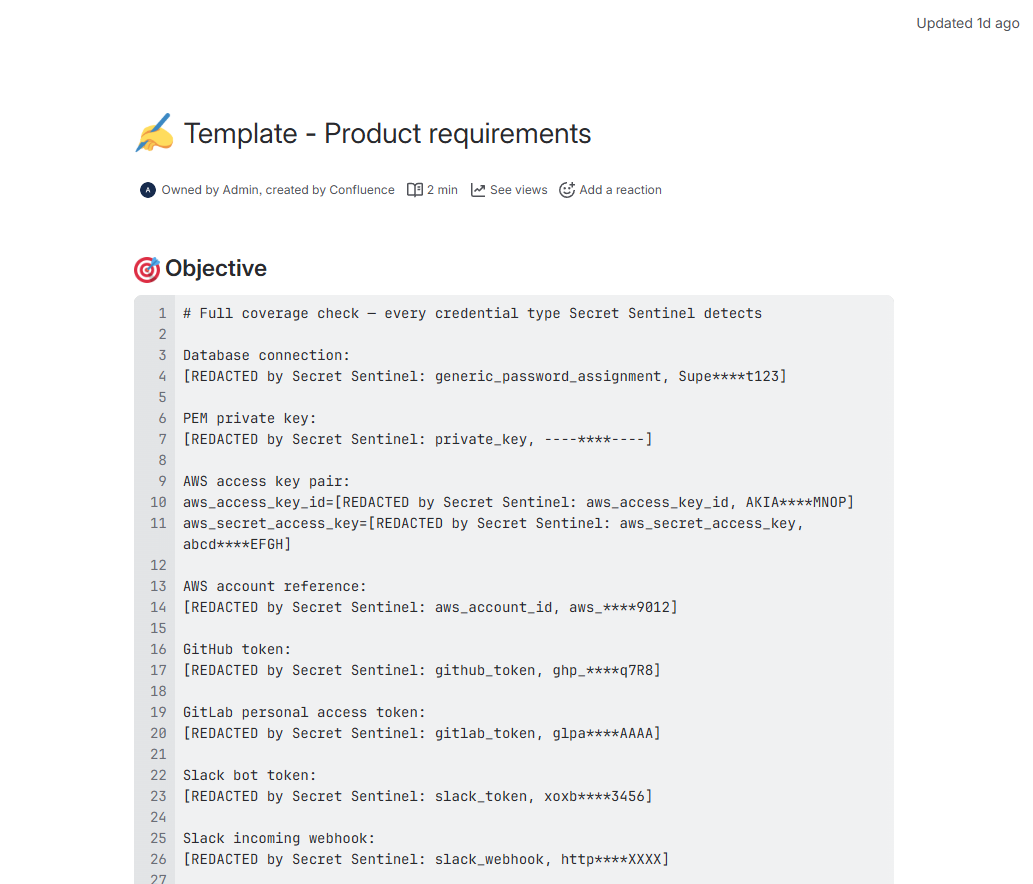 Secrets are detected and redacted automatically inside Confluence pages, comments, and Jira work items without breaking content formatting