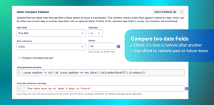 Dates Compare Validator – validate if one date is before or after another with optional offset – perfect for deadline enforcement and blocking late transitions.