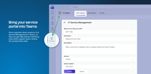 Bring Jira Service Management into Microsoft Teams. Customers can access the service portal and get help without switching tools, while support teams receive the context they need to resolve requests.