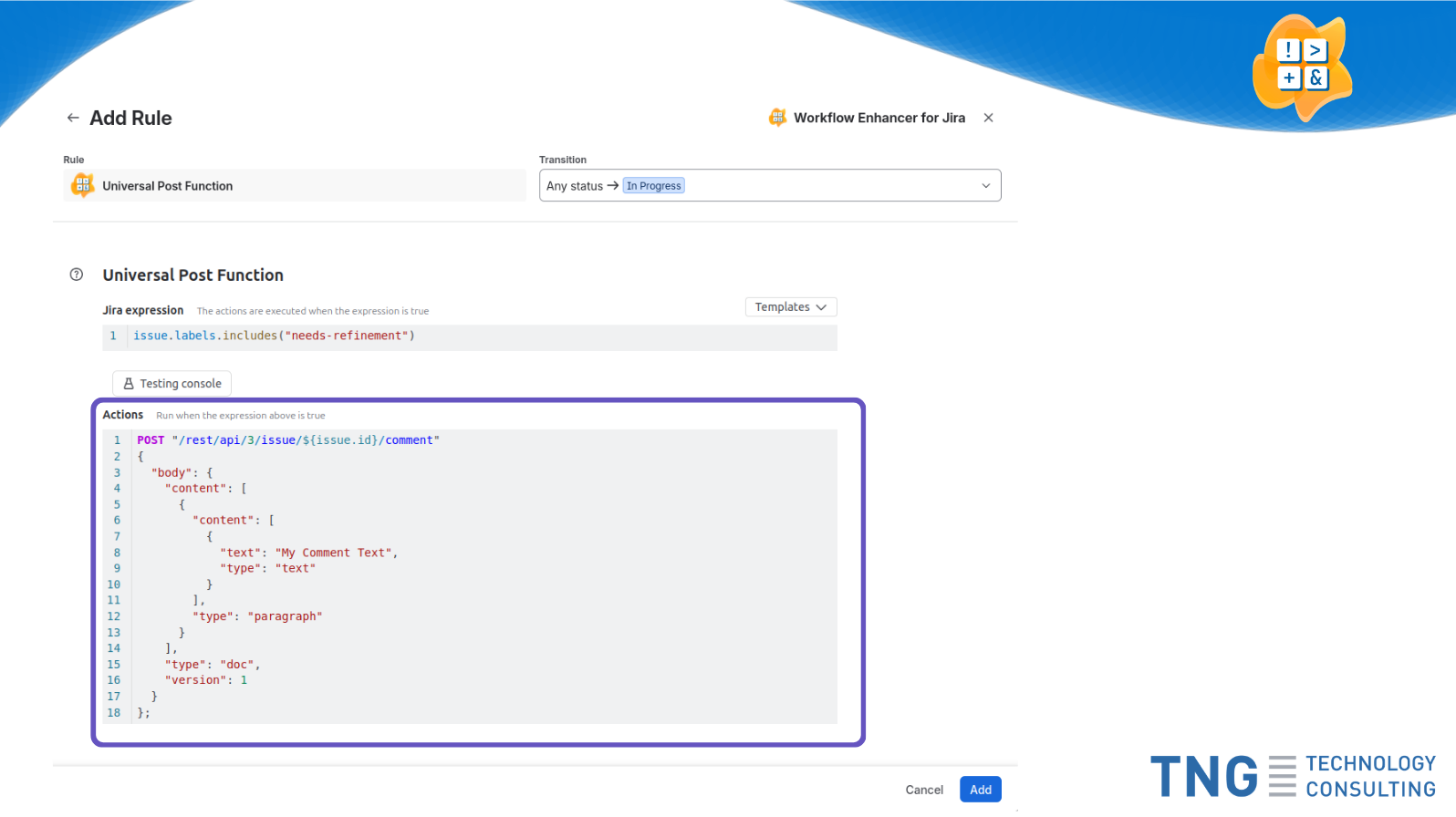 Improve productivity by conditionally triggering any Jira REST API post transition.