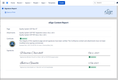 Verify content has not changed since signing.   Optionally enable the eSign feature to auto-restrict the Confluence page after the first signature to prevent changes.