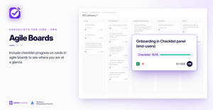 Display checklist status – complete/incomplete, progress, percent progress – on cards in Jira agile boards so you always know where you’re at.