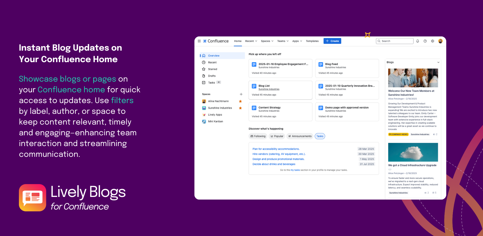 🏠 Instant Blog Updates on Your Confluence Home. No more static content limitations - access all you need to prioritize quick and easy.