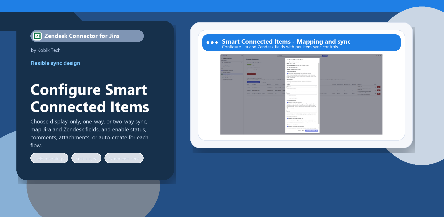 The setup flow lets admins select the Jira scope, pick the Zendesk object, and control field mappings plus optional sync behaviors for each Connected Item.