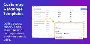 Create Jira issue Templates easily. Edit Template. Add <<Variables>>. Turn child tasks or fields on/off. Manage Template scope.