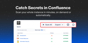 Catch Secrets in Confluence from the Soteri Dashboard