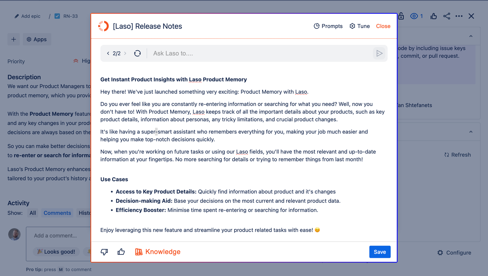Generate first drafts with AI based on your instructions, manually adjust and format content, or regenerate results with additional input. Manage data and context for smarter, tailored outputs directly within Jira.