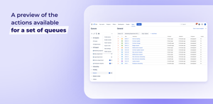 A preview of the actions available for a set of queues