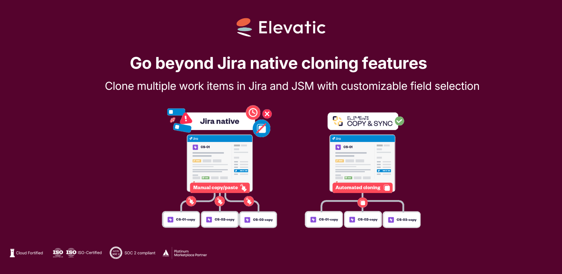 Go beyond Jira native cloning features: Clone multiple work items in Jira and JSM with customizable field selection