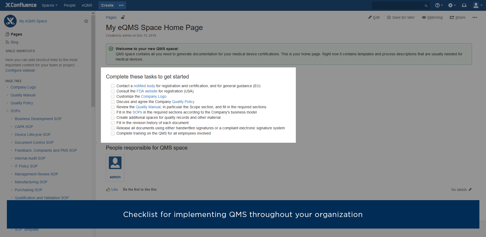 A Fully Customizable Quality Management System