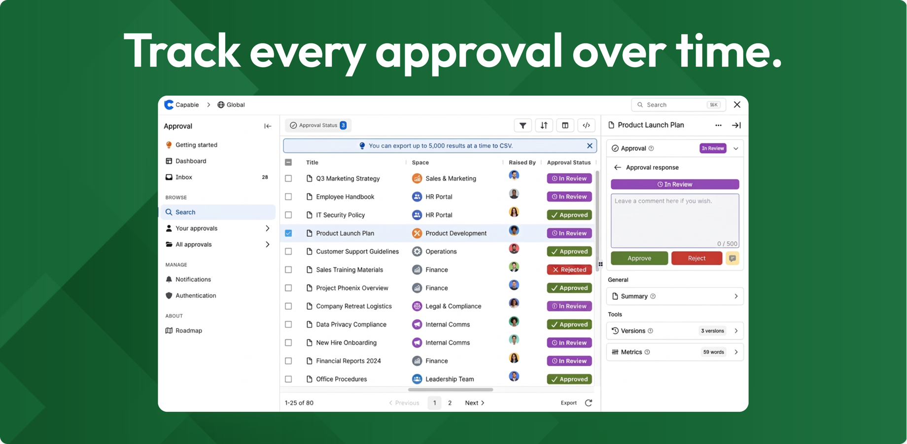 Manage all approvals in one place with the Capable Approval Dashboard.
