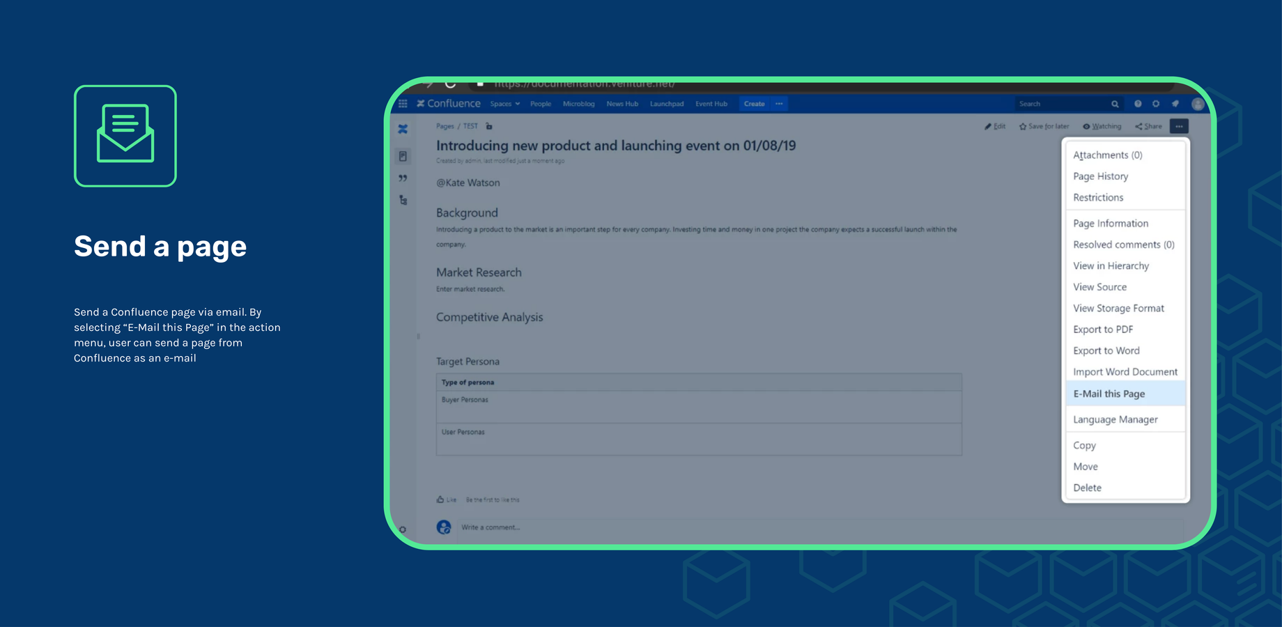 Using this app you can send Confluence pages to other people by email. This is an easy way to send news to your colleagues.