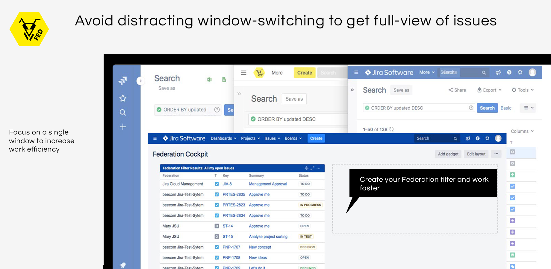 Focus on a single window to increase work efficiency​