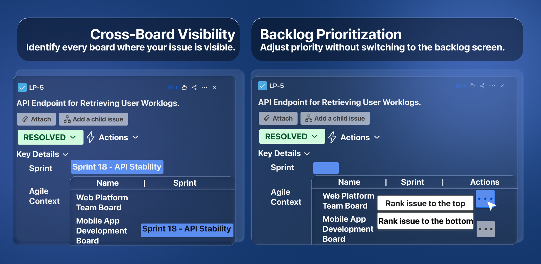 View agile board context and manage backlog priority directly within the issue details.