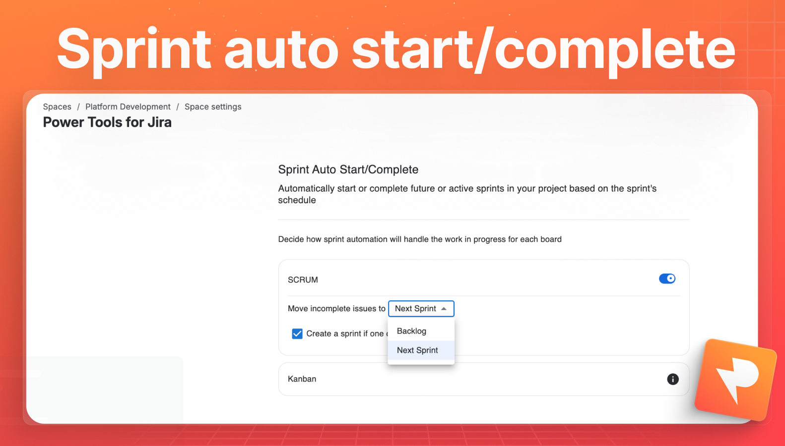 Master your Scrum cadence with sprint automation. Set auto-start and auto-close to keep your Agile rhythm. Ensure accurate reporting and perfect Velocity charts without any manual intervention or slips.