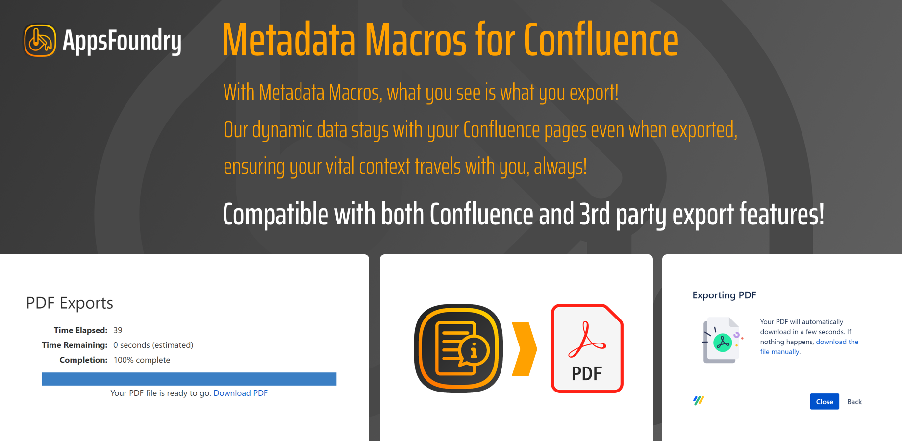 With Metadata Macros, what you see is what you export! Our dynamic data stays with your Confluence pages even when exported, ensuring your vital context travels with you, always!
