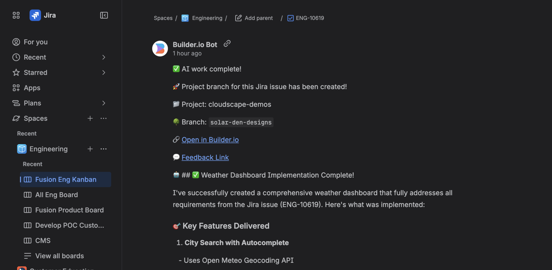 A Jira ticket that has been assigned to Builder.io bot. The bot has added a comment letting the user know that its work is done. The comment contains a preview link, and a description of the work done.