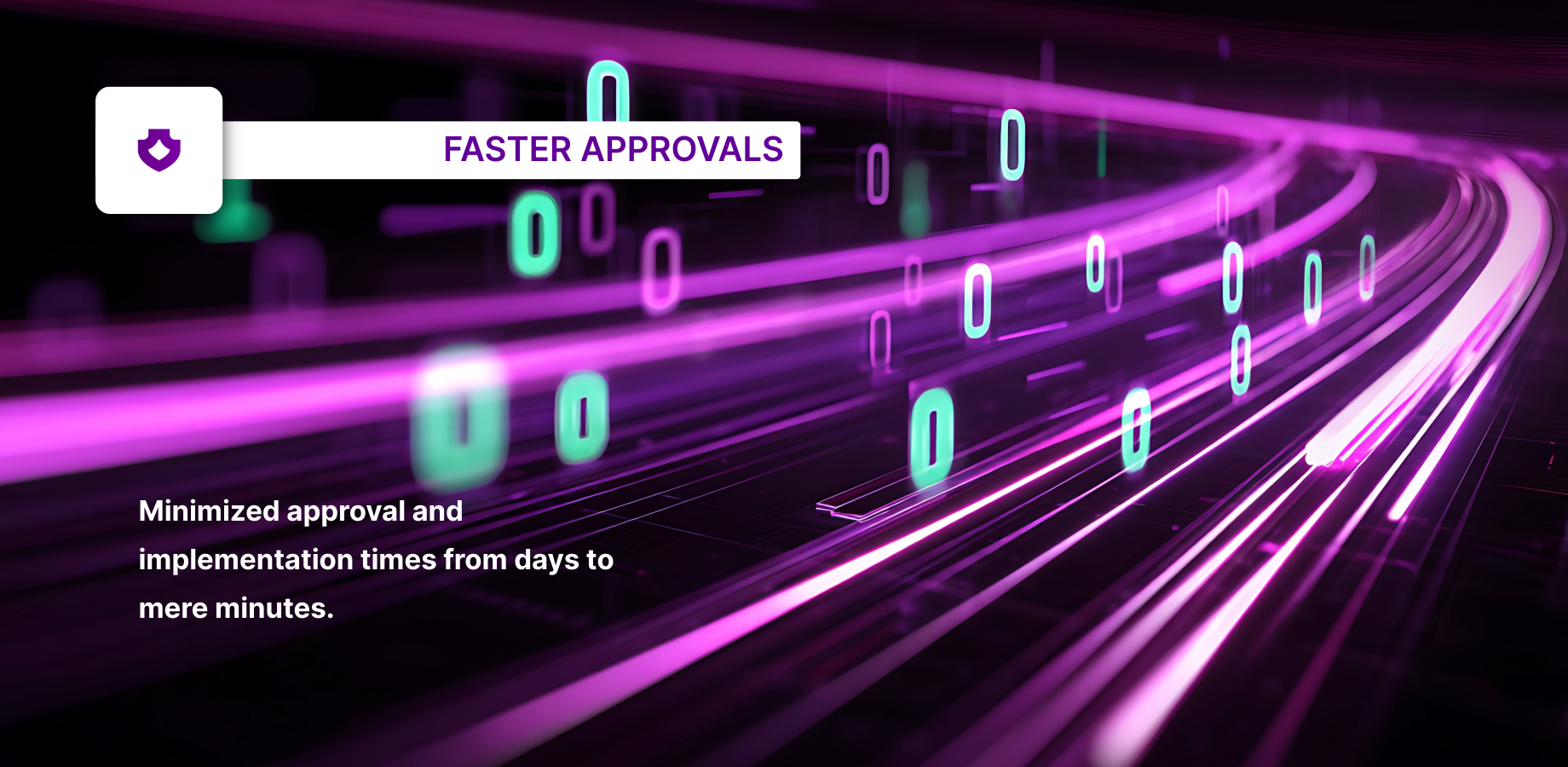 Accelerate workflows without compromising control.
