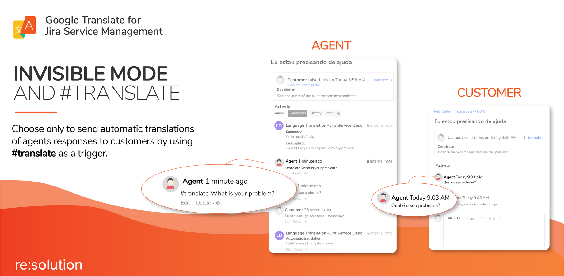 Choose to only send automatic translations of agents' responses to customers by using #translate as a trigger in Jira Service Desk (JSD)
