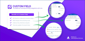 Checklists are added as custom fields, which enables an uncompromising integration with Jira.