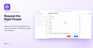 Plan future demand, assess the team's availability, and assign the best-fit team member for the project based on role and skills.