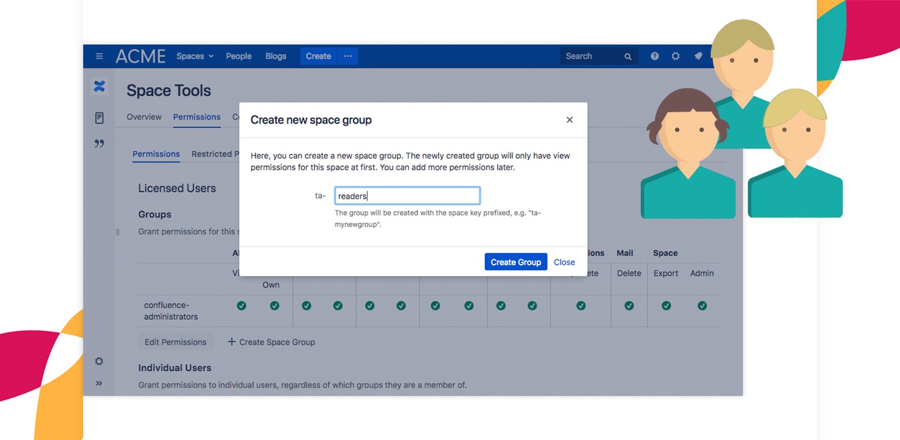 Manage space groups and permissions with ease. Create Confluence groups by simply entering a group name—no complicated forms required.