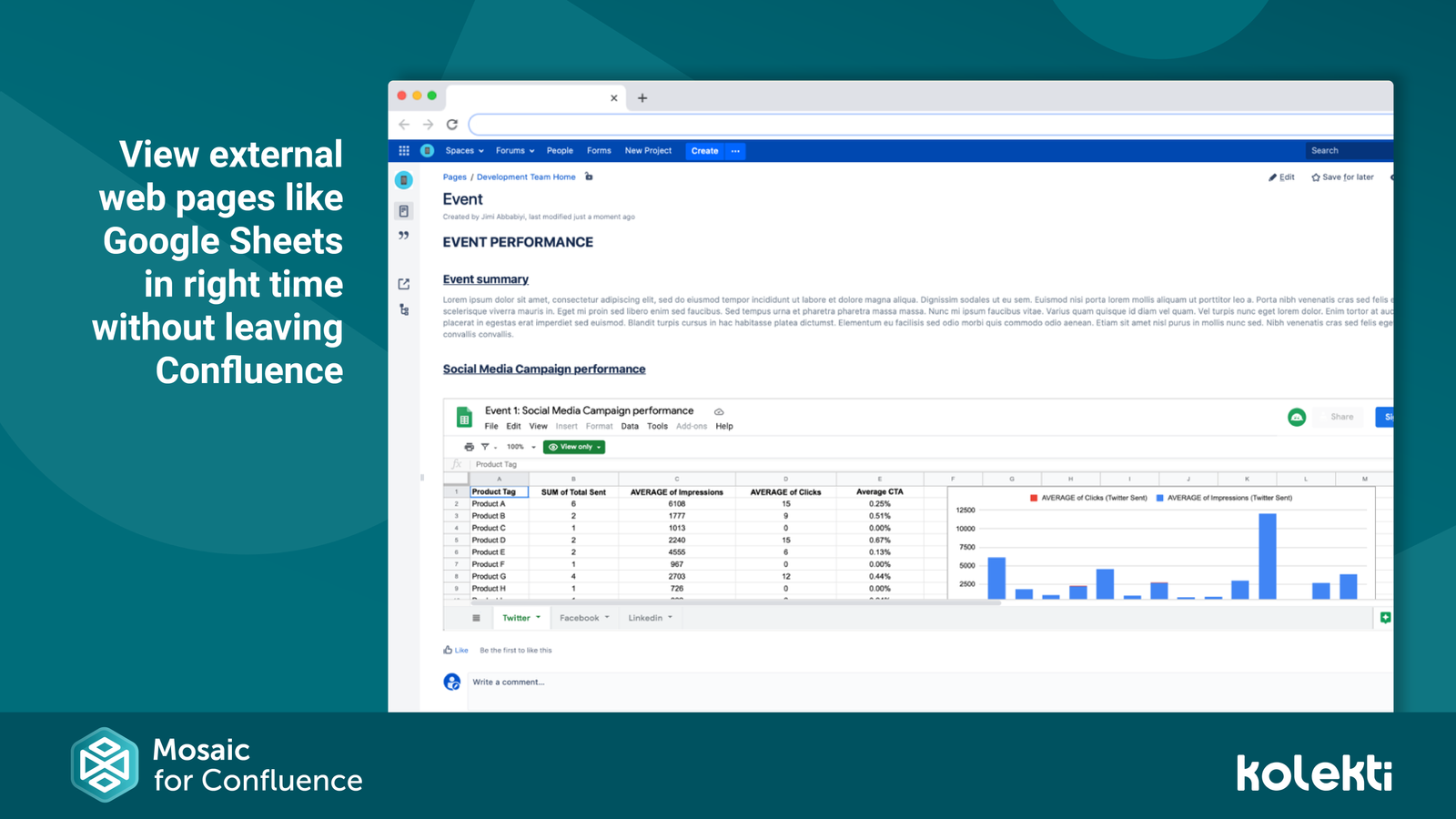 Embed external content and webpages like Google Sheets using the iFrame macro. The content can then be viewed in real time inside Confluence without the need to navigate away.